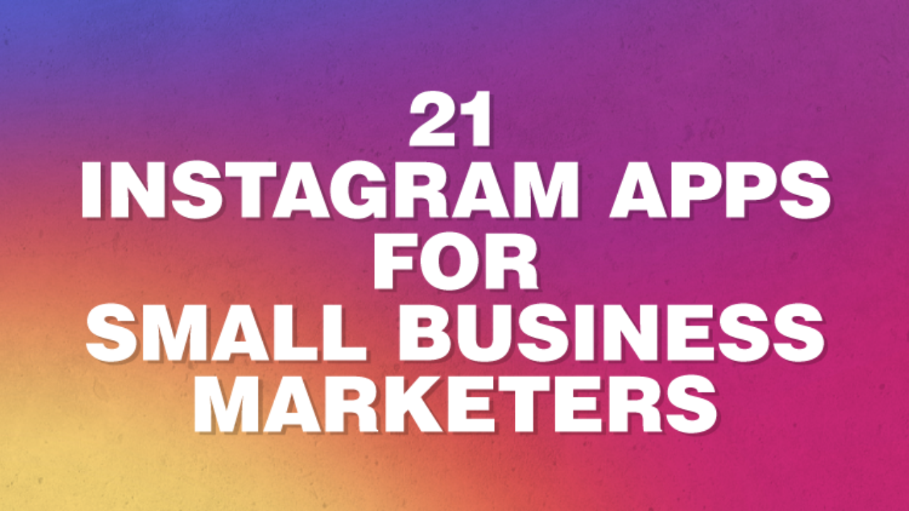 21 Instagram Apps For Smbs Designmantic The Design Shop