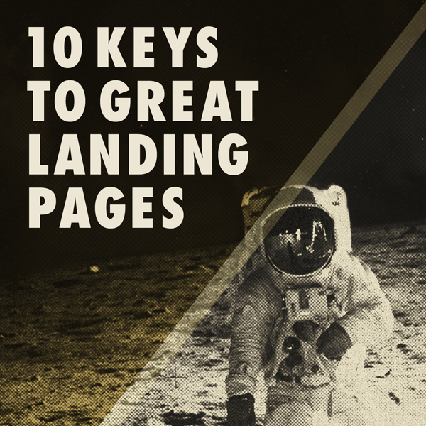 10 Keys to Great Landing Pages