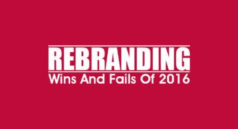 Rebranding Wins And Fails Of 2016 – For Better Or For Worse!