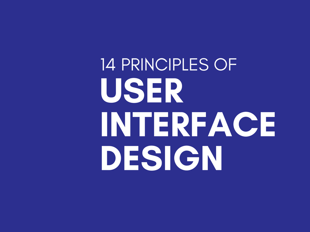 14 Principles Of UI Design | DesignMantic: The Design Shop