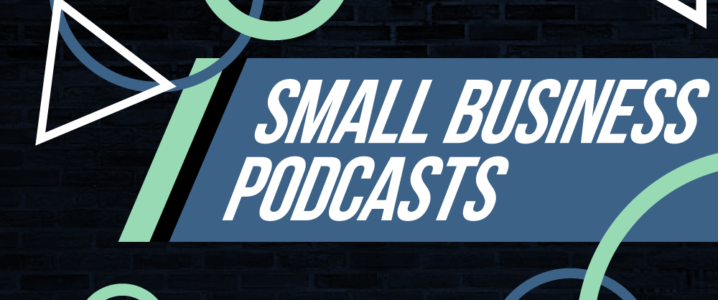 Small Business Podcasts
