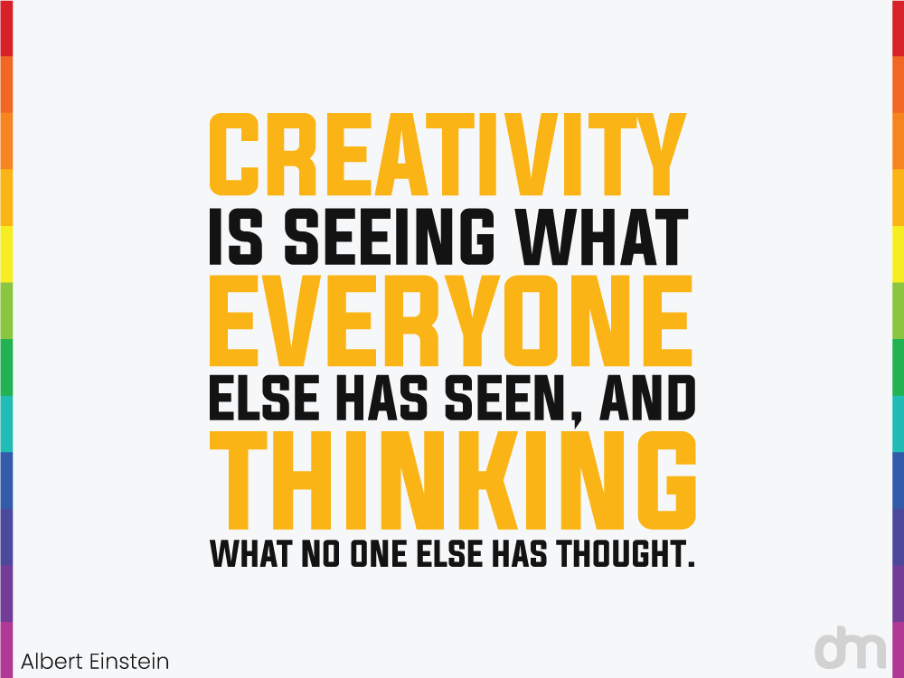 Creativity Quote by Albert Einstein