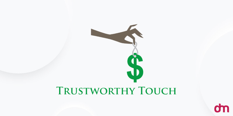 The Trustworthy Touch The Trustworthy Touch