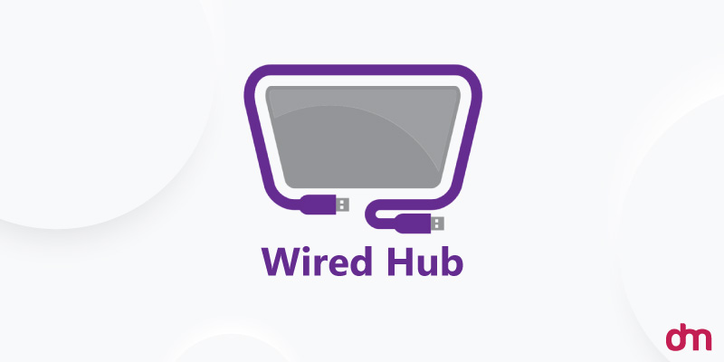 The Wired Hub The Wired Hub